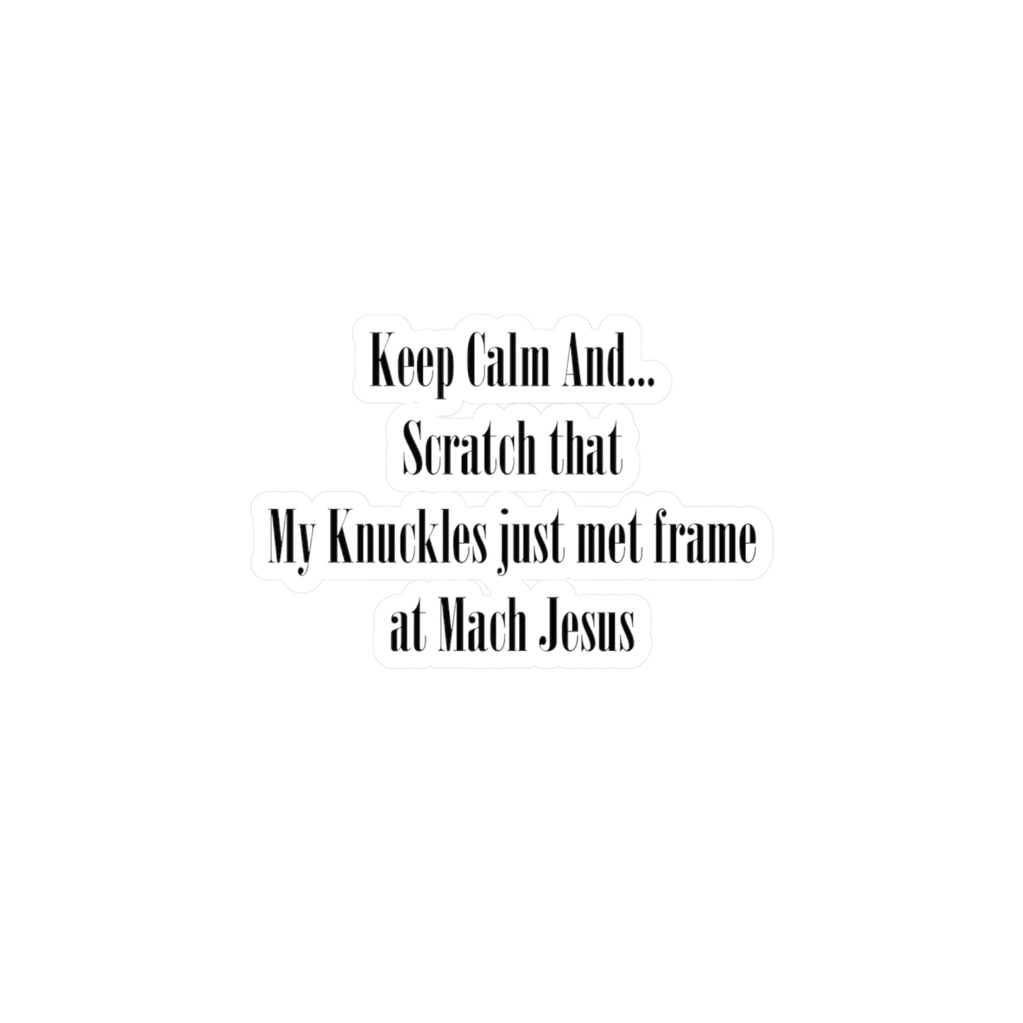 Mach Jesus Vinyl Decal