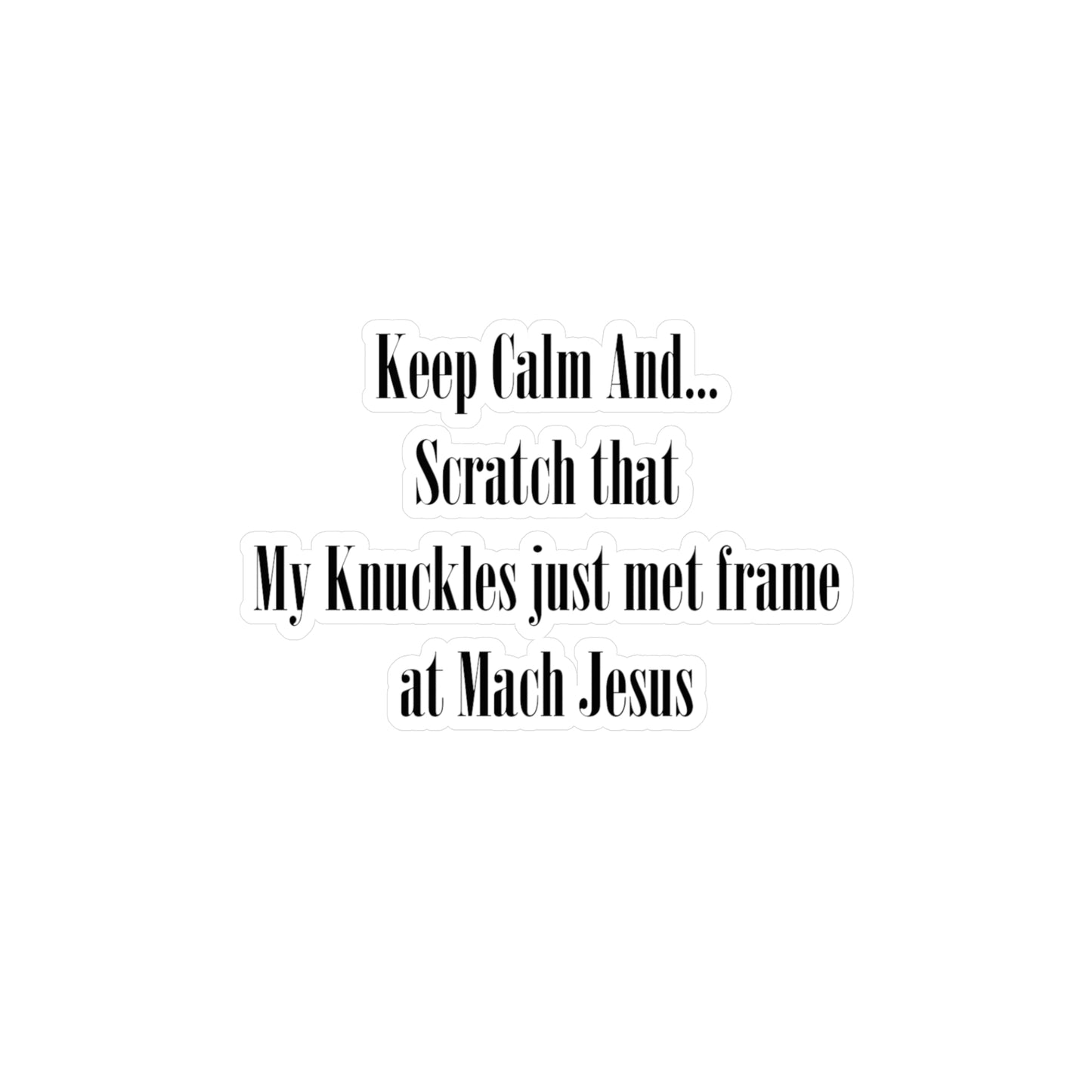 Mach Jesus Vinyl Decal